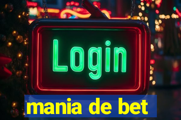 mania de bet